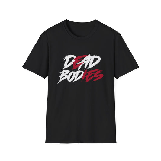 Dead Bodies (Dad Bod) T-Shirt