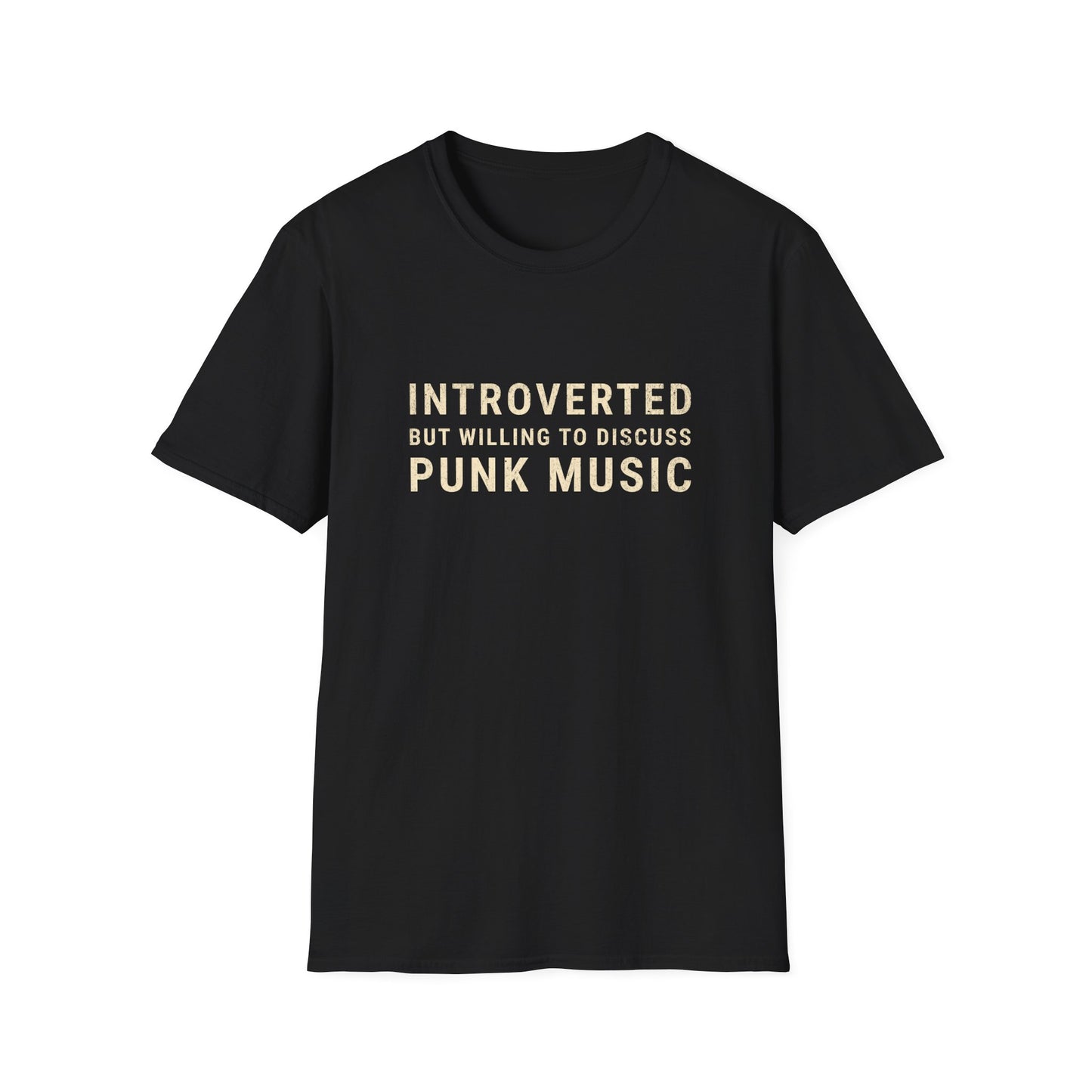 Introverted But Willing To Discuss Punk Music T-Shirt