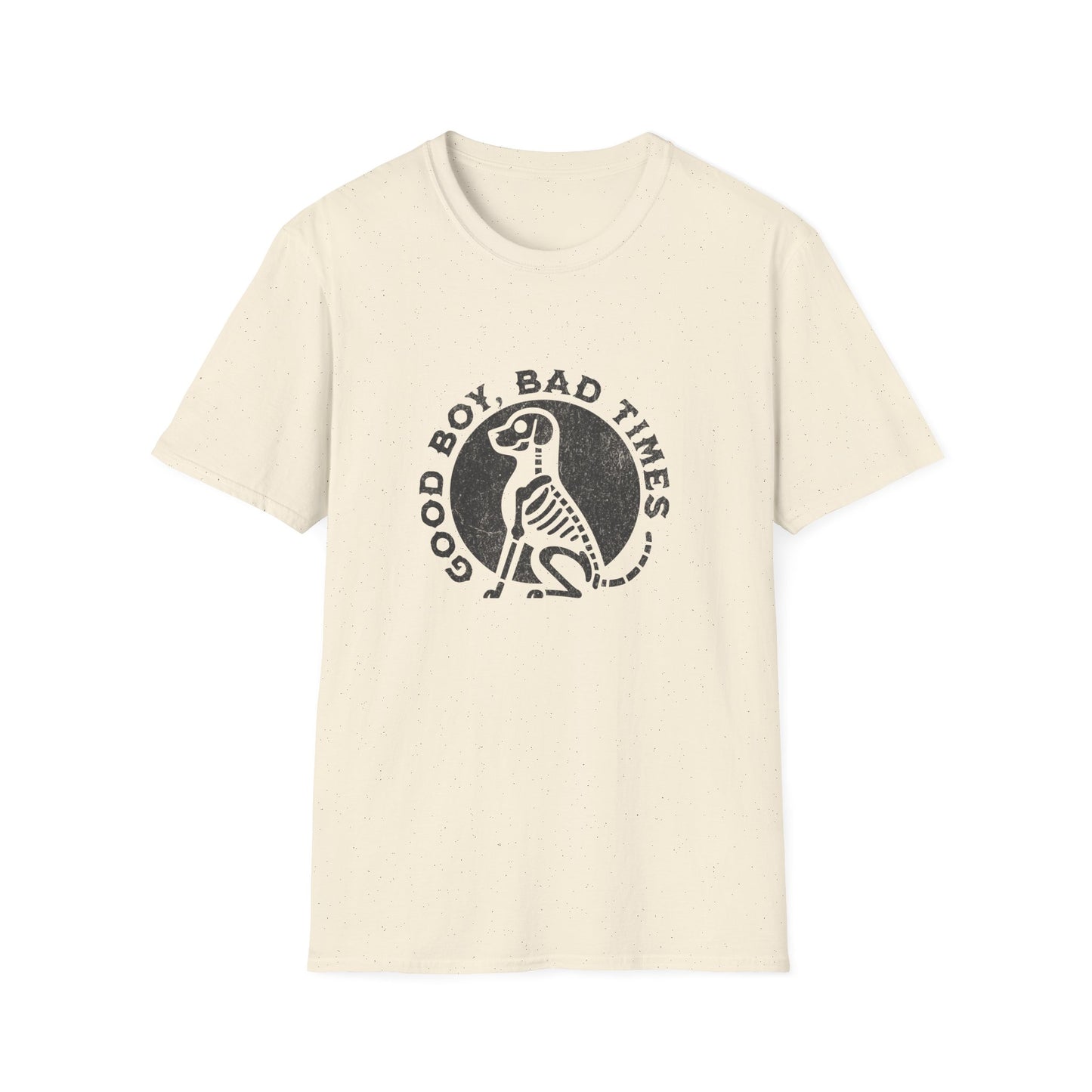 Good Boy, Bad Times T-Shirt