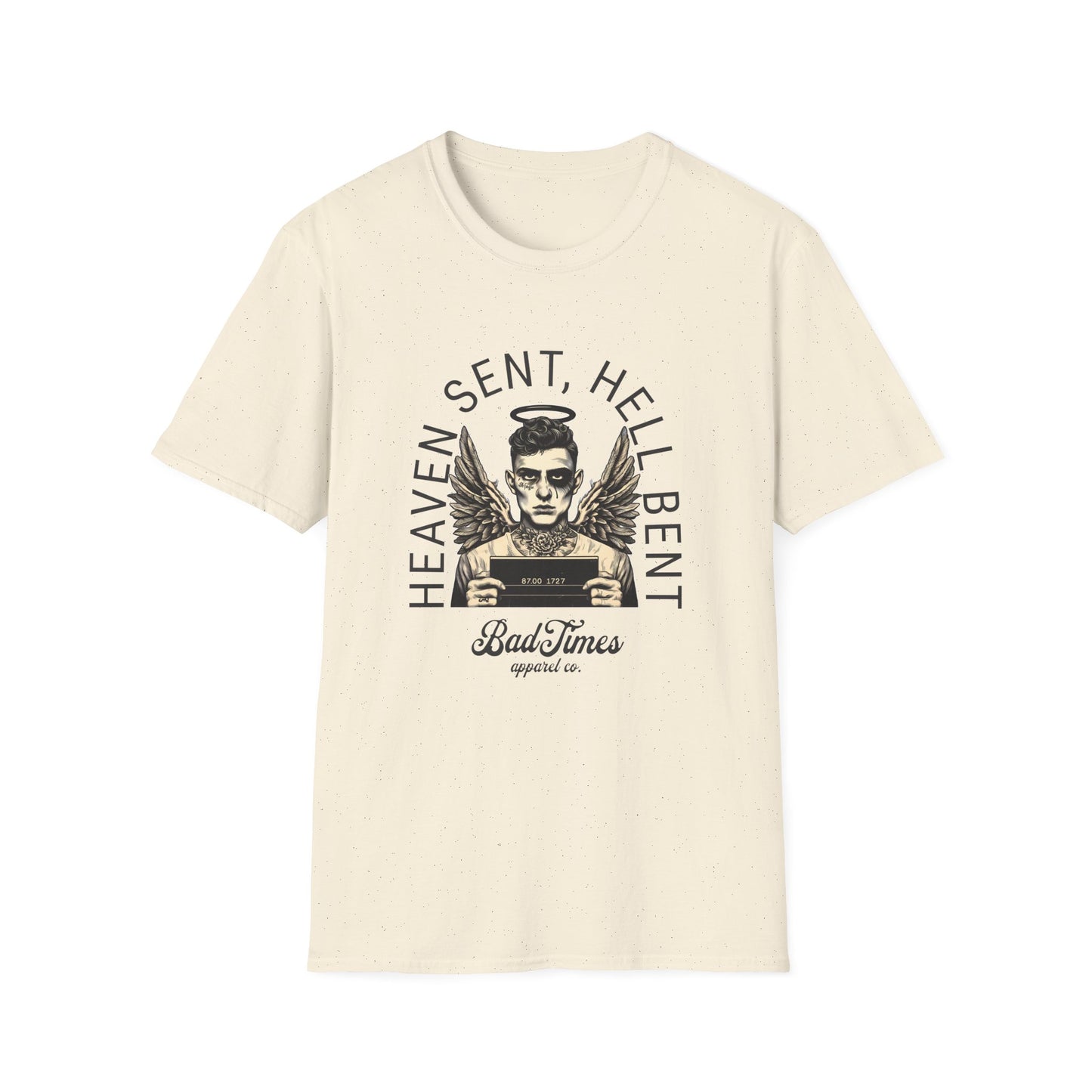 Heaven Sent, Hell Bent T-Shirt