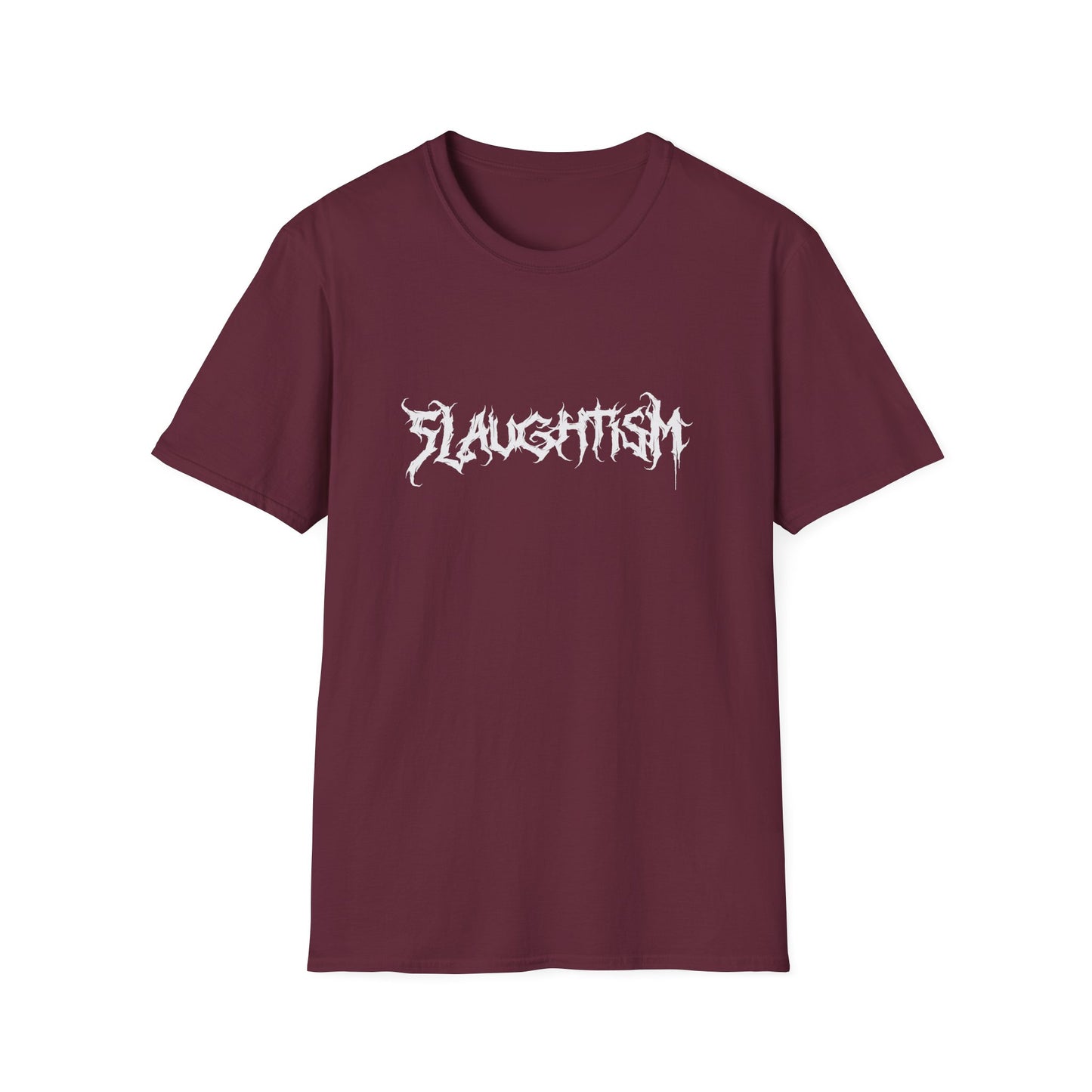 Slaughtism T Shirt