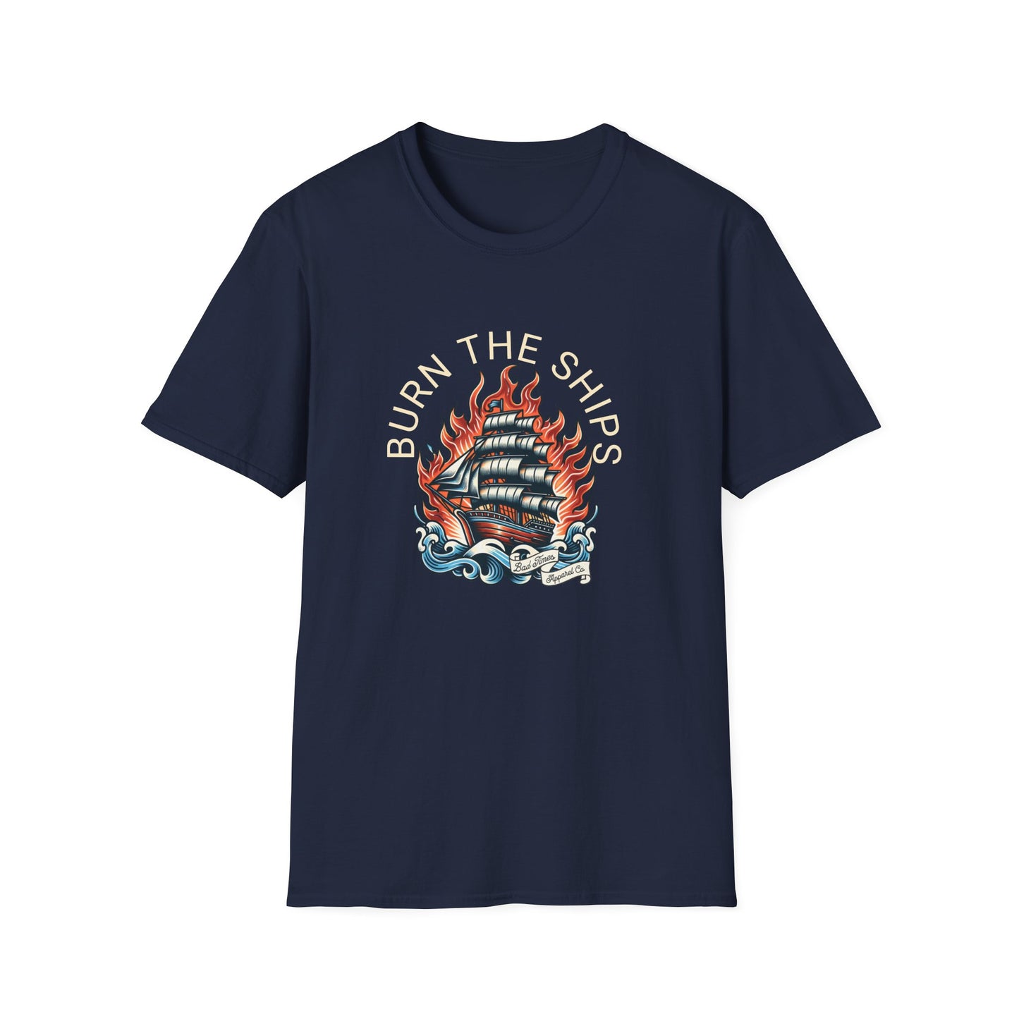 Burn The Ships T-Shirt