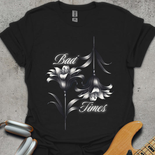 Bad Times Floral T-Shirt