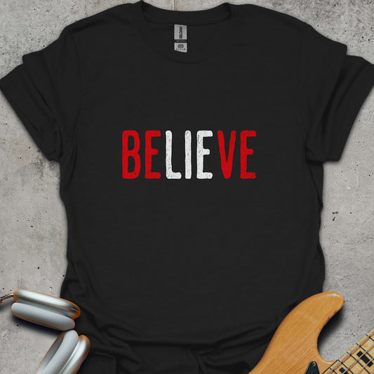 The Best Part Of Believe T-Shirt