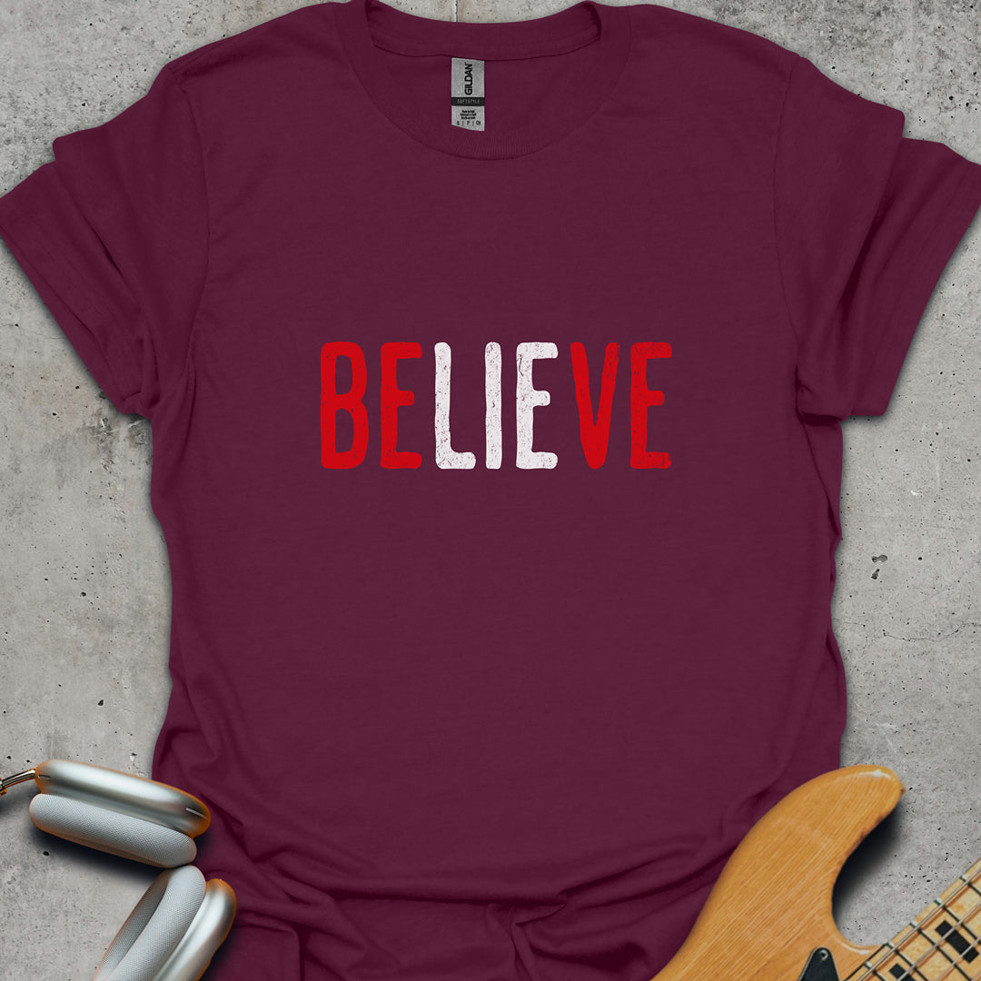 The Best Part Of Believe T-Shirt
