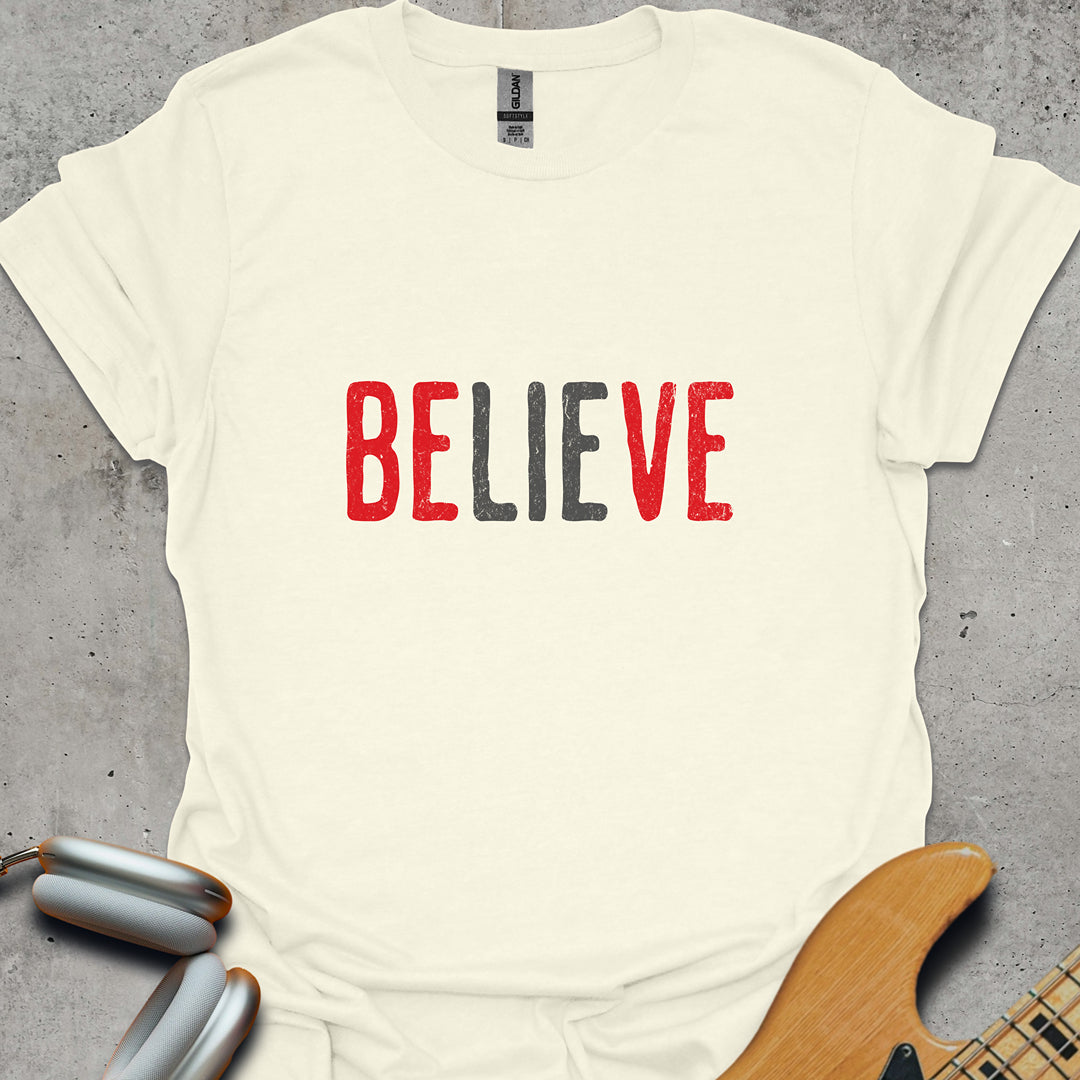 The Best Part Of Believe T-Shirt