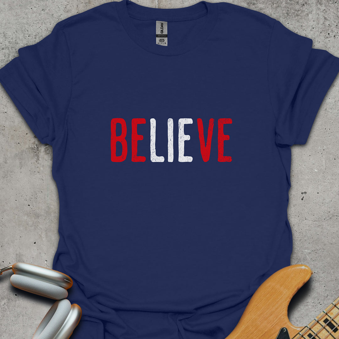 The Best Part Of Believe T-Shirt