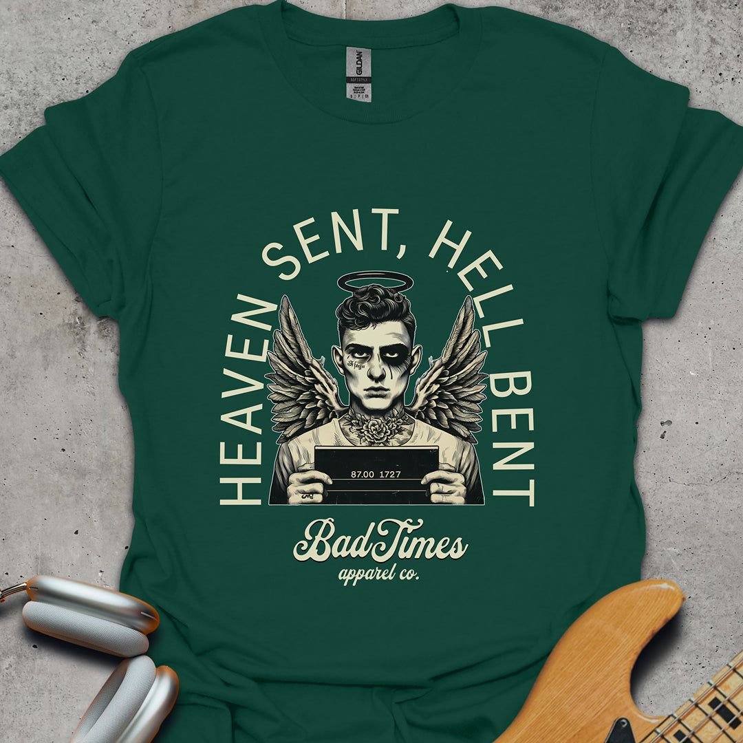 Heaven Sent, Hell Bent T-Shirt