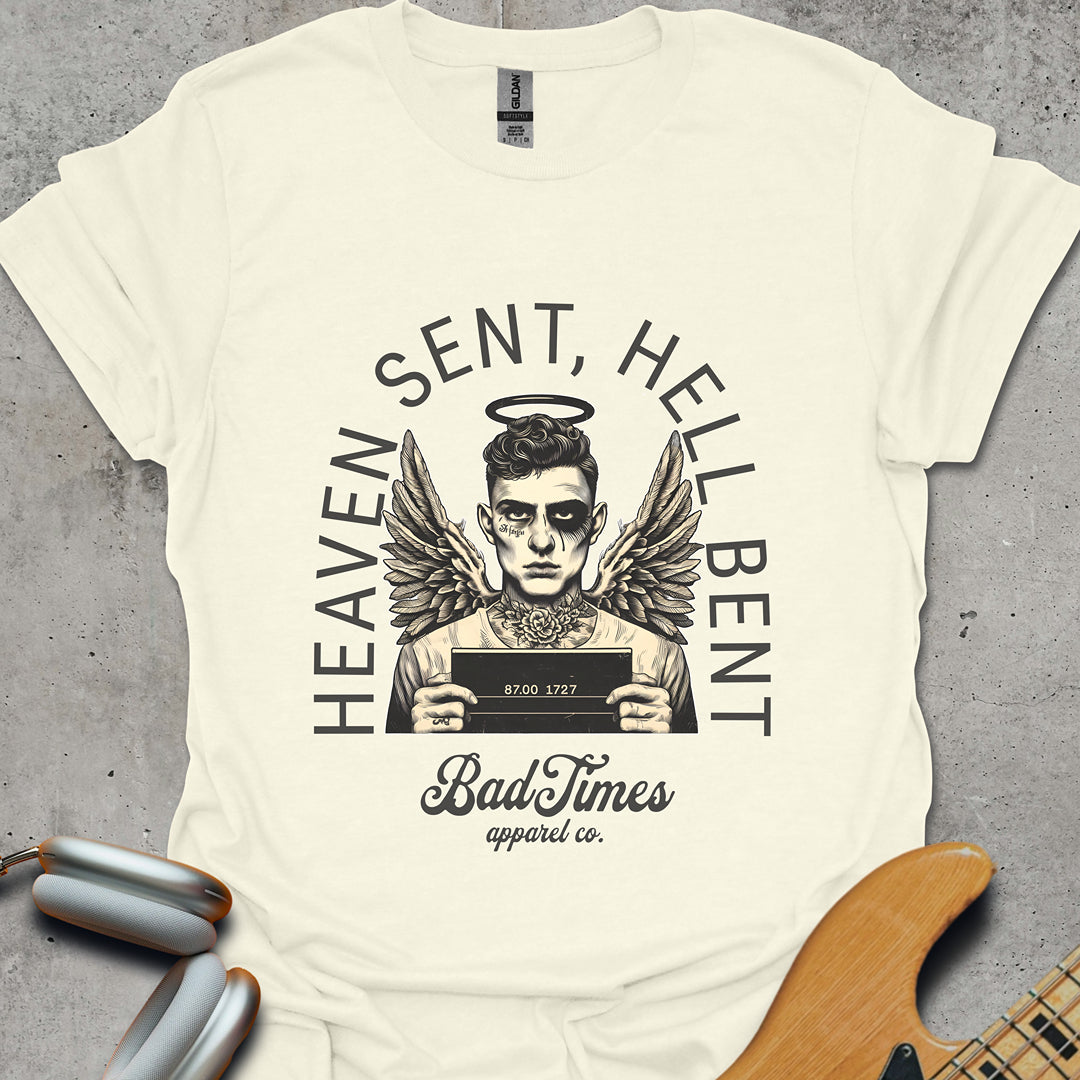 Heaven Sent, Hell Bent T-Shirt