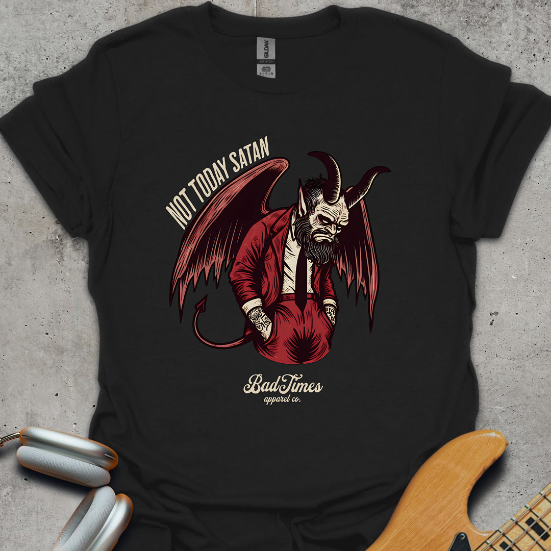 Not Today Satan T-Shirt