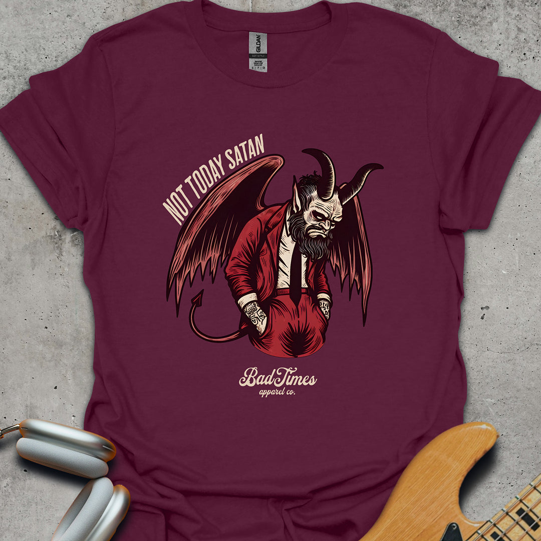 Not Today Satan T-Shirt